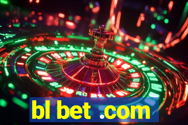 bl bet .com